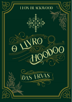 O LIVRO HOODOO DAS ERVAS - VERSÃO EDITADA- final (1).pdf